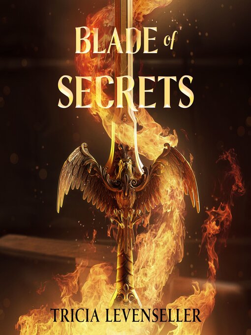 Tricia Levenseller创作的Blade of Secrets作品的详细信息 - 可供借阅